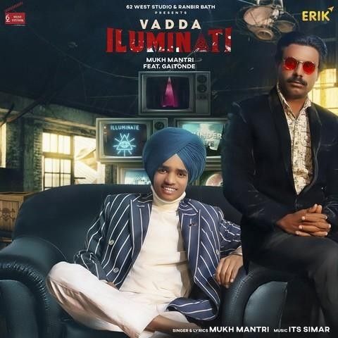 Download Vadda Iluminati Mukh Mantri mp3 song, Vadda Iluminati Mukh Mantri full album download