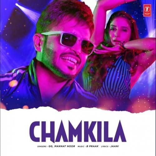 Chamkeela GG, Mannat Noor mp3 song download, Chamkeela GG, Mannat Noor full album