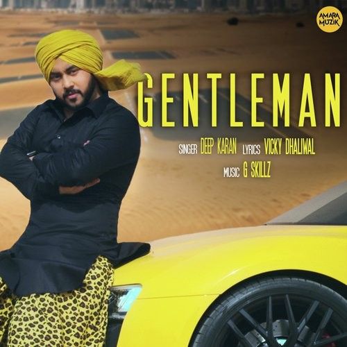 Gentleman Deep Karan mp3 song download, Gentleman Deep Karan full album