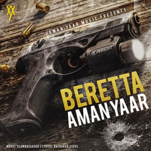 Beretta Aman Yaar mp3 song download, Beretta Aman Yaar full album