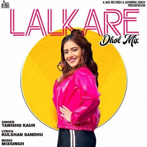 Lalkare Dhol Mix Tanishq Kaur mp3 song download, Lalkare Dhol Mix Tanishq Kaur full album