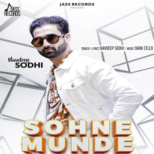 Sohne Munde Navdeep Sodhi mp3 song download, Sohne Munde Navdeep Sodhi full album