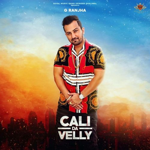 Don't Care G Ranjha, Deep Jandu mp3 song download, Cali da Velly G Ranjha, Deep Jandu full album