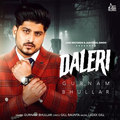 Daleri (Dead End) Gurnam Bhullar mp3 song download, Daleri (Dead End) Gurnam Bhullar full album