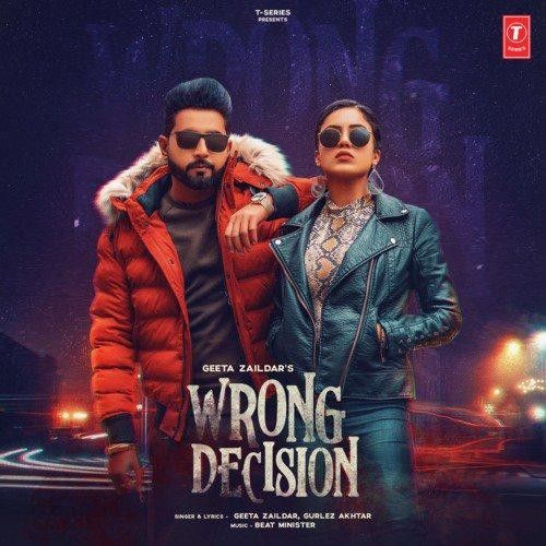 Download Wrong Decision Geeta Zaildar, Gurlej Akhtar mp3 song, Wrong Decision Geeta Zaildar, Gurlej Akhtar full album download