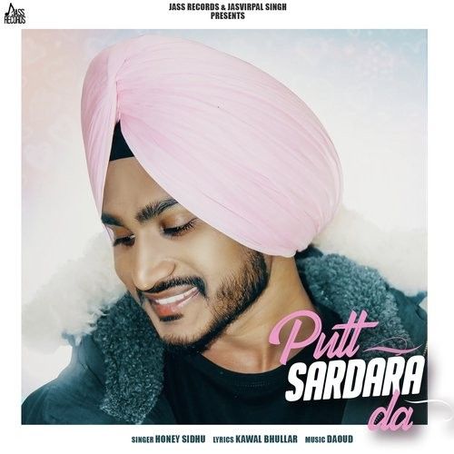 Putt Sardara Da Honey Sidhu mp3 song download, Putt Sardara Da Honey Sidhu full album