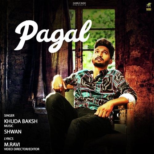 Pagal Khuda Baksh mp3 song download, Pagal Khuda Baksh full album