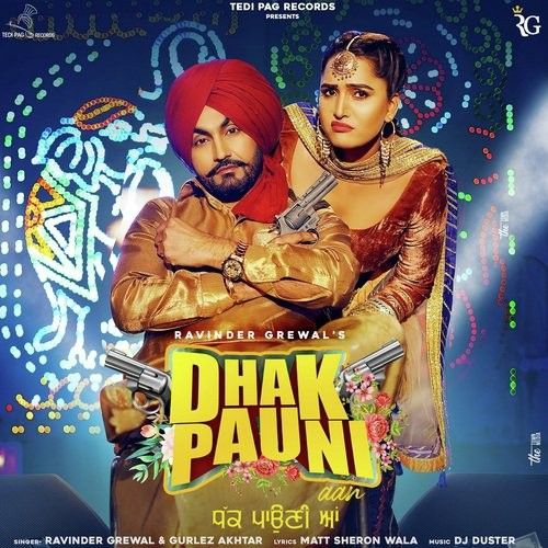 Dhak Pauni Aan Ravinder Grewal, Gurlez Akhtar mp3 song download, Dhak Pauni Aan Ravinder Grewal, Gurlez Akhtar full album