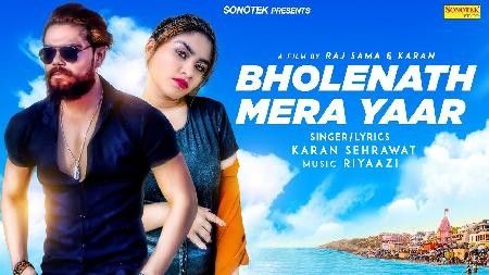 Bholenath Mera Yaar Karan Sehrawat mp3 song download, Bholenath Mera Yaar Karan Sehrawat full album