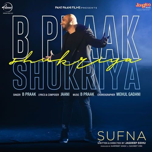 Shukriya (Sufna) B Praak mp3 song download, Shukriya (Sufna) B Praak full album