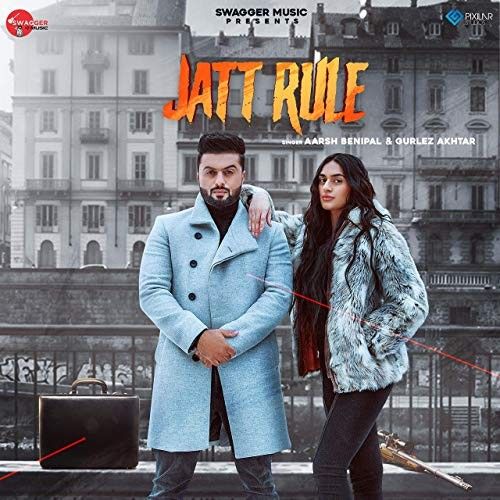 Jatt Rule Aarsh Benipal, Gurlez Akhtar mp3 song download, Jatt Rule Aarsh Benipal, Gurlez Akhtar full album