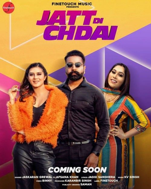 Jatt Di Chadai Jaskaran Grewal, Afsana Khan mp3 song download, Jatt Di Chadai Jaskaran Grewal, Afsana Khan full album