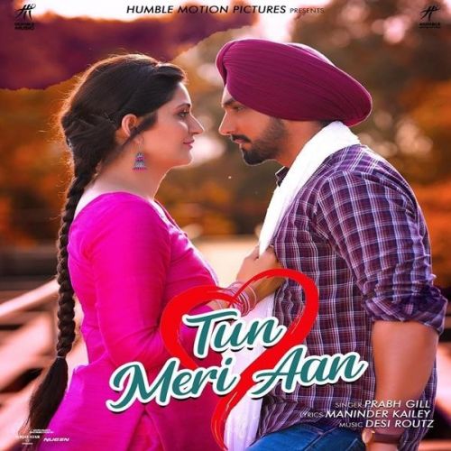 Tun Meri Aan (Posti) Prabh Gill mp3 song download, Tun Meri Aan (Posti) Prabh Gill full album