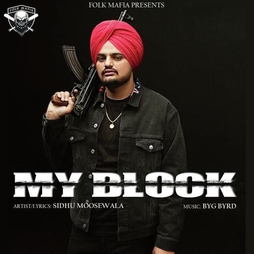 My Block Sidhu Moose Wala mp3 song download, My Block Sidhu Moose Wala full album