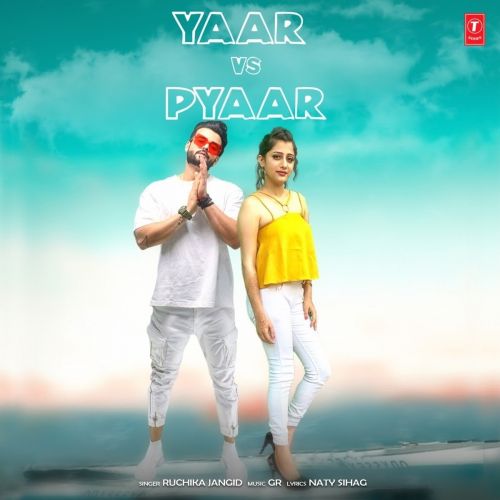 Yaar Vs Pyaar Ruchika Jangid mp3 song download, Yaar Vs Pyaar Ruchika Jangid full album