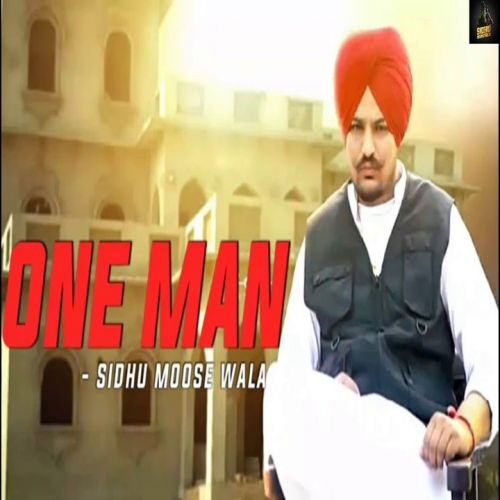 One Man Sidhu Moose Wala mp3 song download, One Man Sidhu Moose Wala full album