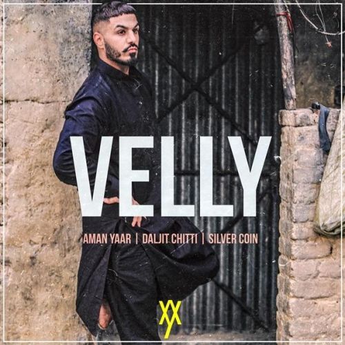 Download Velly Aman Yaar mp3 song, Velly Aman Yaar full album download