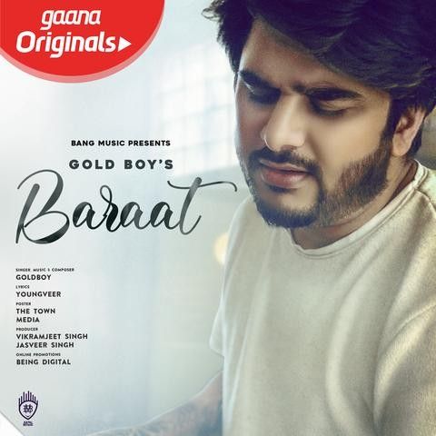 Baraat Goldboy mp3 song download, Baraat Goldboy full album