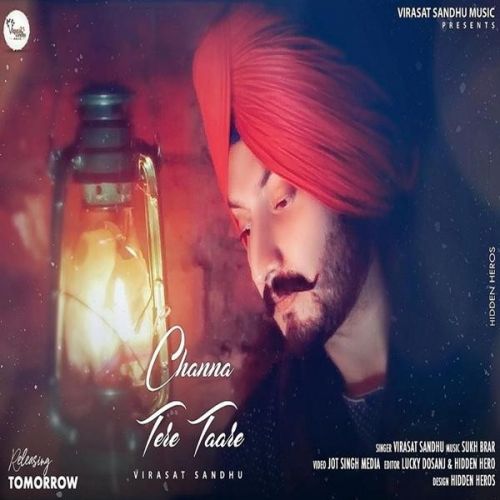 Channa Tere Taare Virasat Sandhu mp3 song download, Channa Tere Taare Virasat Sandhu full album