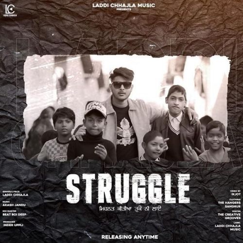 Struggle Laddi Chhajla mp3 song download, Struggle Laddi Chhajla full album