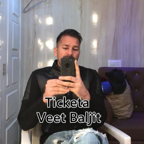 Ticketa Veet Baljit mp3 song download, Ticketa Veet Baljit full album