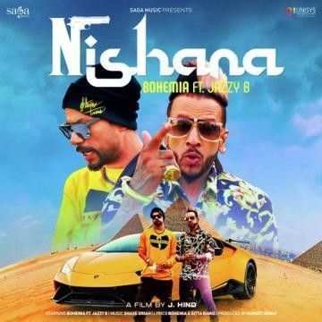 Nishana Jazzy B, Bohemia mp3 song download, Nishana Jazzy B, Bohemia full album