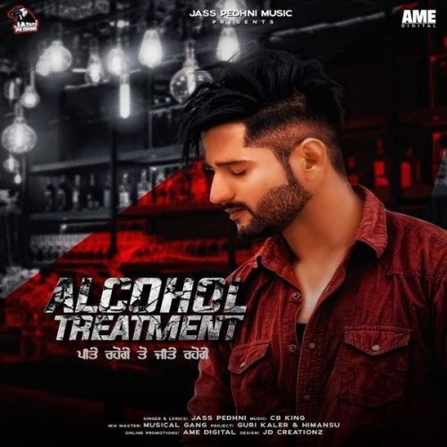 Alcohol Treatment Jass Pedhni mp3 song download, Alcohol Treatment Jass Pedhni full album