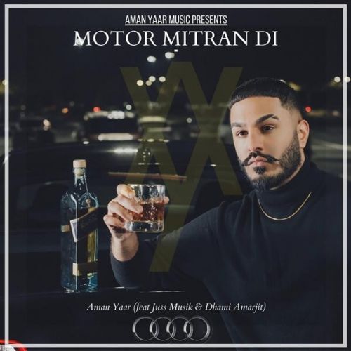 Download Motor Mitran Di Aman Yaar mp3 song, Motor Mitran Di Aman Yaar full album download