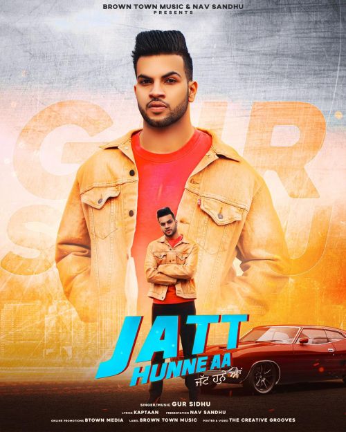 Jatt Hunne Aa Gur Sidhu mp3 song download, Jatt Hunne Aa Gur Sidhu full album