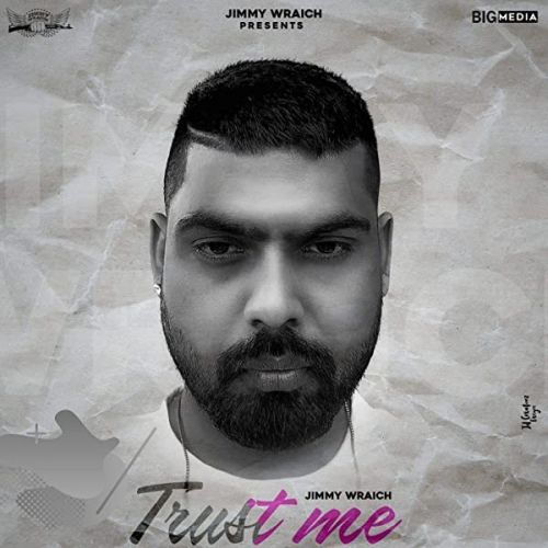 Trust Me Jimmy Wraich mp3 song download, Trust Me Jimmy Wraich full album