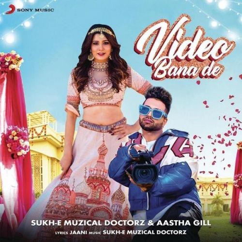 Video Bana De Aastha Gill mp3 song download, Video Bana De Aastha Gill full album