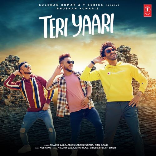 Teri Yaari Millind Gaba mp3 song download, Teri Yaari Millind Gaba full album