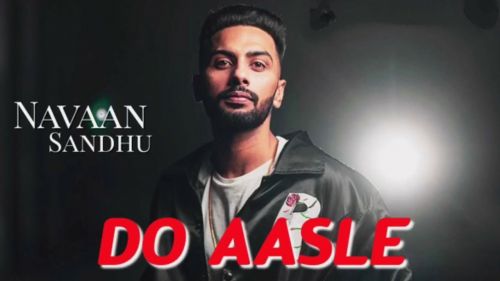 Download Do Asle Navaan Sandhu mp3 song, Do Asle Navaan Sandhu full album download