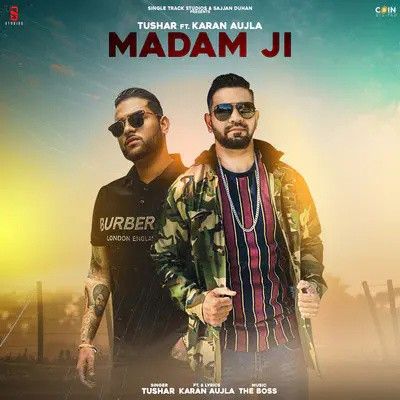 Madam Ji Tushar, Karan Aujla mp3 song download, Madam Ji Tushar, Karan Aujla full album