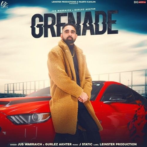 Grenade Jus Warraich, Gurlej Akhtar mp3 song download, Grenade Jus Warraich, Gurlej Akhtar full album