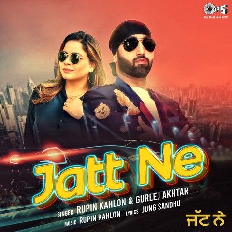 Jatt Ne Gurlej Akhtar, Rupin Kahlon mp3 song download, Jatt Ne Gurlej Akhtar, Rupin Kahlon full album