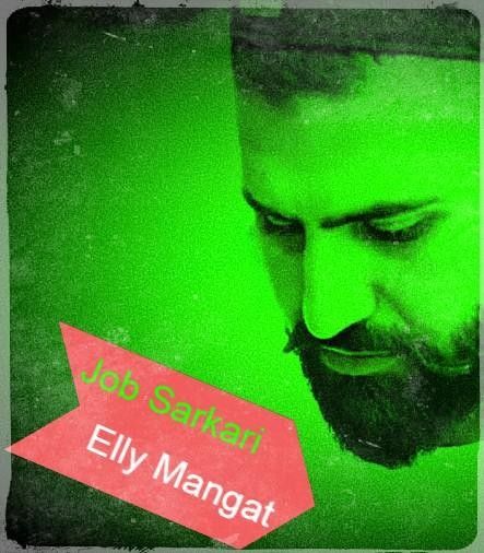 Jab Sarkari Elly Mangat mp3 song download, Jab Sarkari Elly Mangat full album