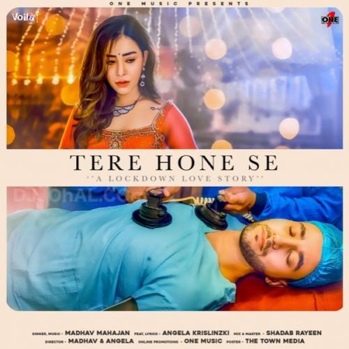 Tere Hone Se Madhav Mahajan mp3 song download, Tere Hone Se Madhav Mahajan full album