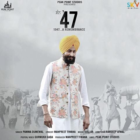 San 47 Pamma Dumewal mp3 song download, San 47 Pamma Dumewal full album