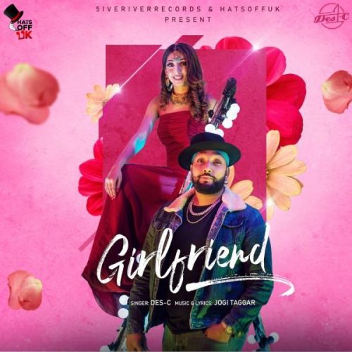 Girlfriend Des-C mp3 song download, Girlfriend Des-C full album