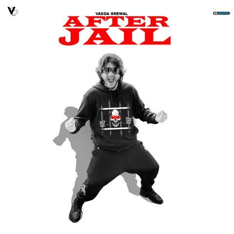 After Jail Vadda Grewal mp3 song download, After Jail Vadda Grewal full album