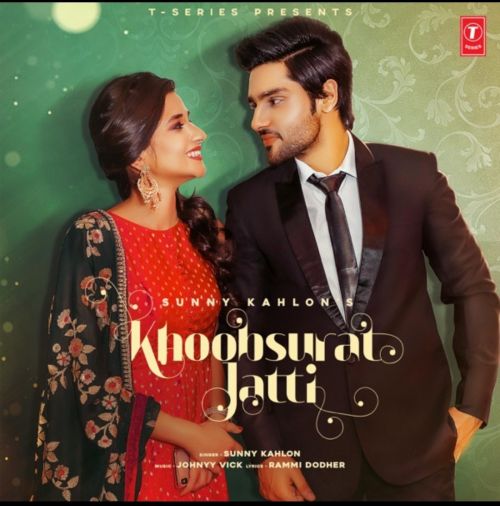 Khoobsurat Jatti Sunny Kahlon mp3 song download, Khoobsurat Jatti Sunny Kahlon full album