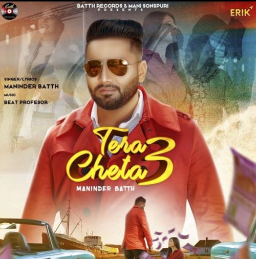 Tera Cheta 3 Maninder Batth mp3 song download, Tera Cheta 3 Maninder Batth full album