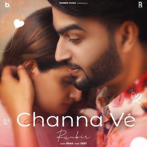 Channa Ve Runbir mp3 song download, Channa Ve Runbir full album