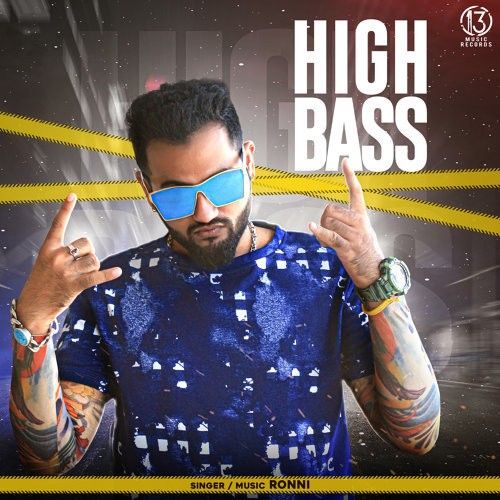 High Bass Ronni mp3 song download, High Bass Ronni full album