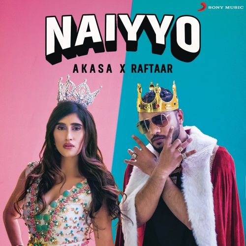 Naiyyo Raftaar, Akasa mp3 song download, Naiyyo Raftaar, Akasa full album