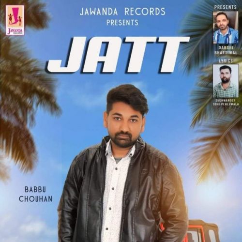 Jatt Babbu Chouhan mp3 song download, Jatt Babbu Chouhan full album