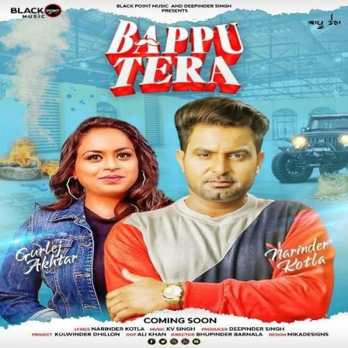 Bappu Tera Narinder Kotla, Gurlej Akhtar mp3 song download, Bappu Tera Narinder Kotla, Gurlej Akhtar full album