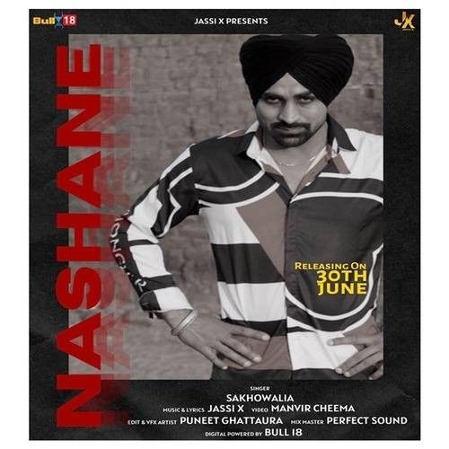 Nashane Sakhowalia mp3 song download, Nashane Sakhowalia full album