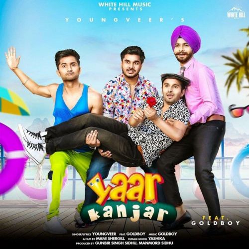 Yaar Kanjar Youngveer mp3 song download, Yaar Kanjar Youngveer full album